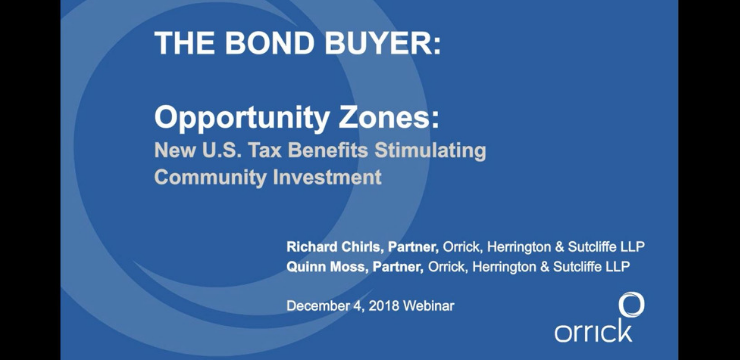 Opportunity Zones – New U.S. Tax Benefits Stimulating Community Investment